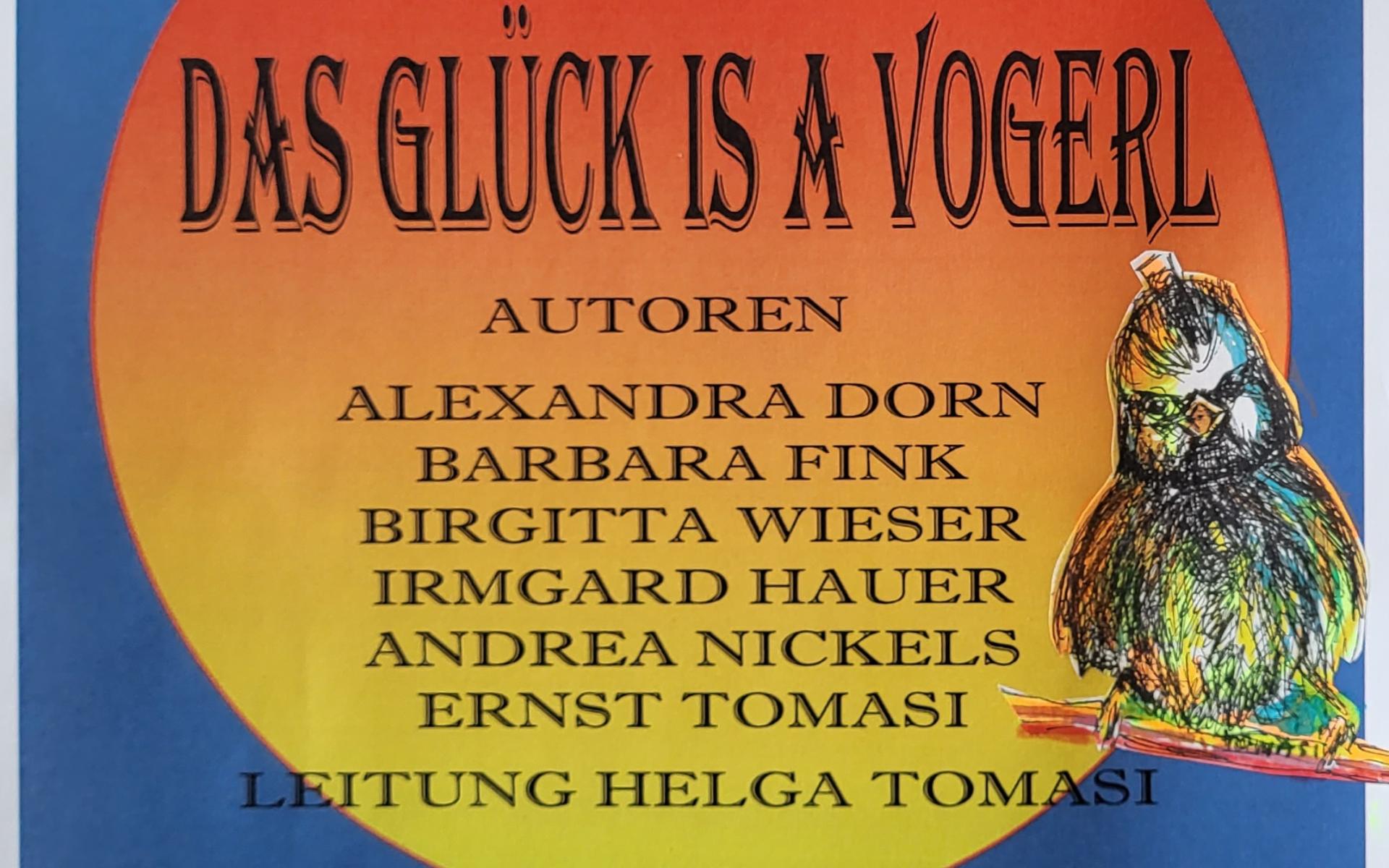 Das Glück is a Vogerl