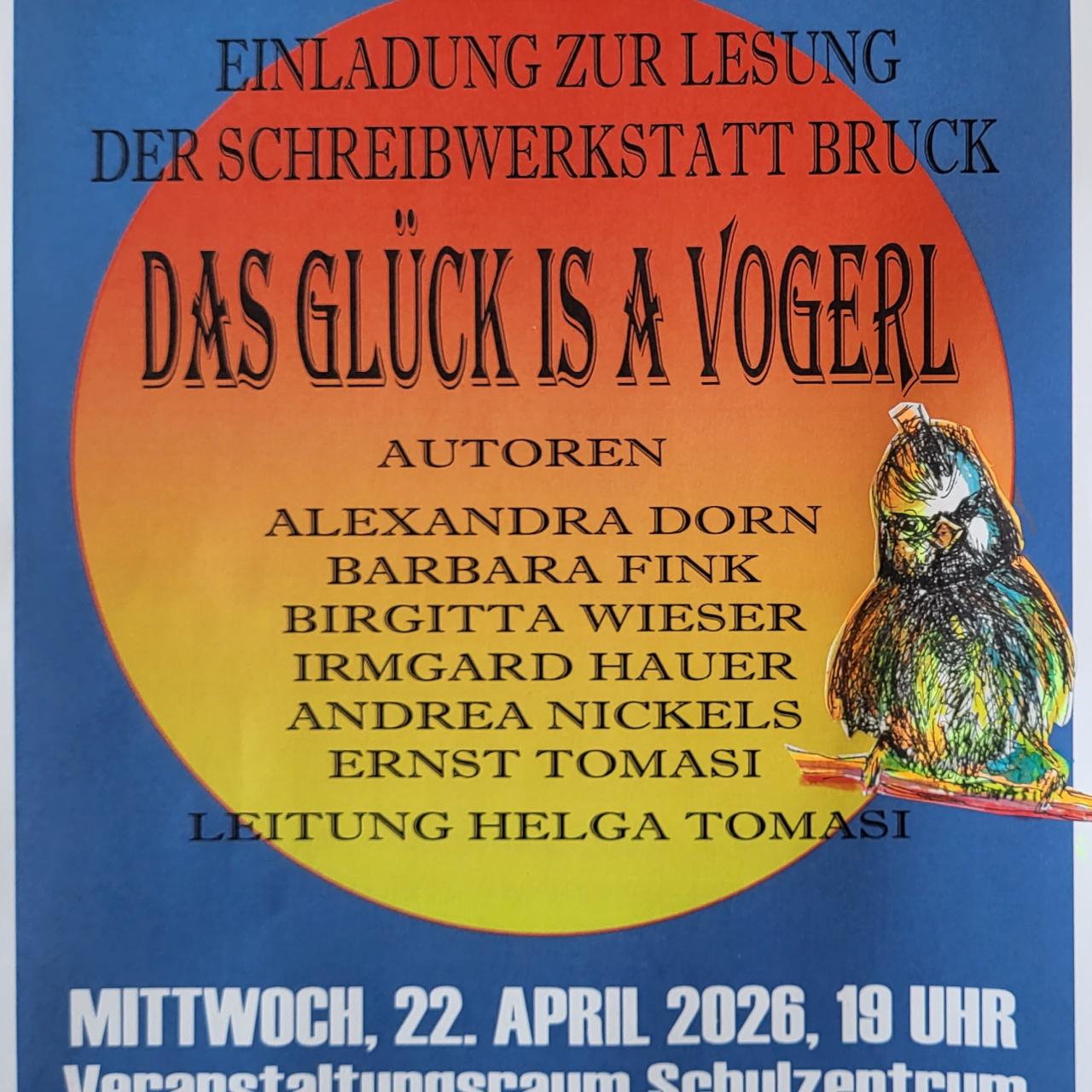 Das Glück is a Vogerl